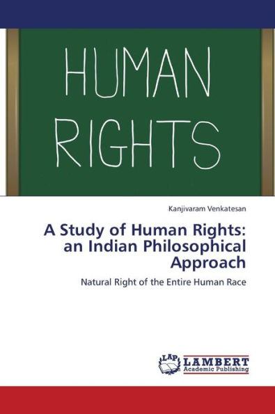 A Study of Human Rights: An Indian Philosophical Approach
