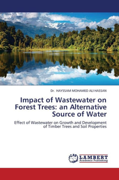 Impact of Wastewater on Forest Trees: An Alternative Source of Water