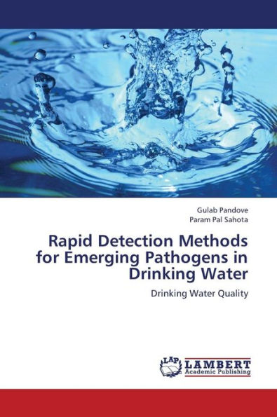 Rapid Detection Methods for Emerging Pathogens in Drinking Water