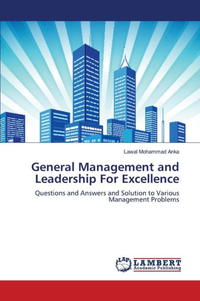 General Management and Leadership For Excellence