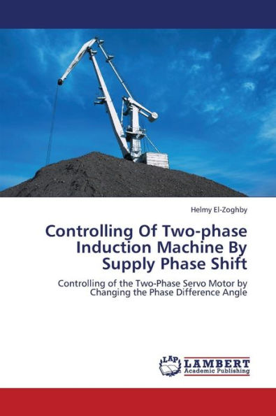 Controlling of Two-Phase Induction Machine by Supply Phase Shift