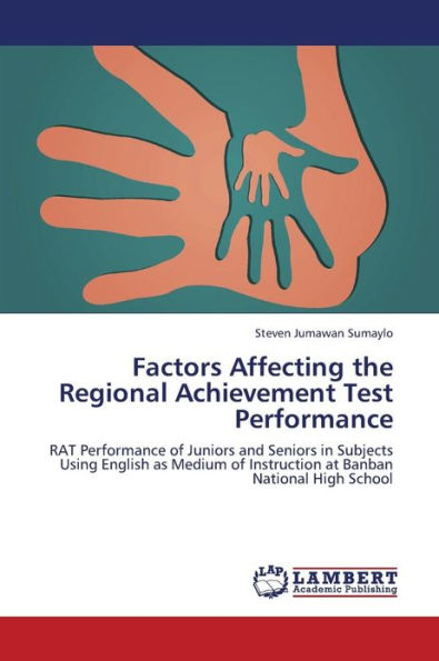 Factors Affecting the Regional Achievement Test Performance