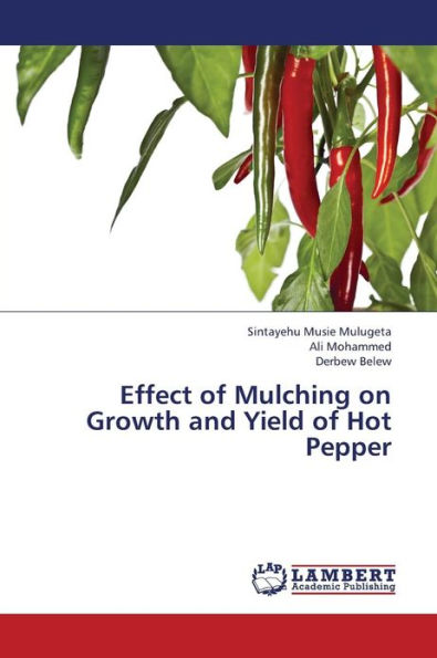 Effect of Mulching on Growth and Yield of Hot Pepper