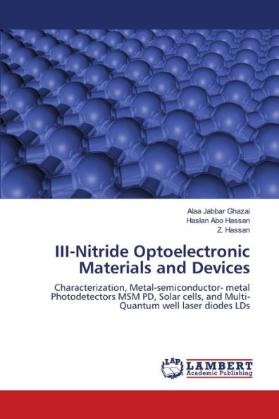 III-Nitride Optoelectronic Materials and Devices