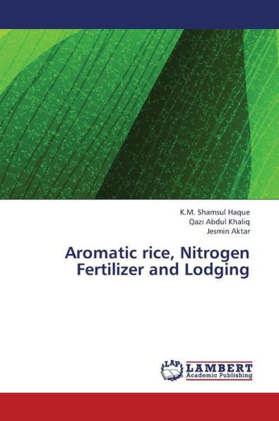 Aromatic Rice, Nitrogen Fertilizer and Lodging
