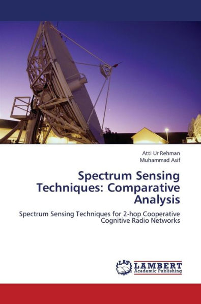 Spectrum Sensing Techniques: Comparative Analysis