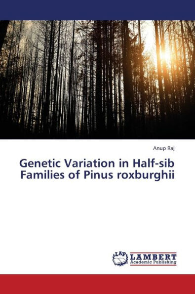 Genetic Variation in Half-sib Families of Pinus roxburghii