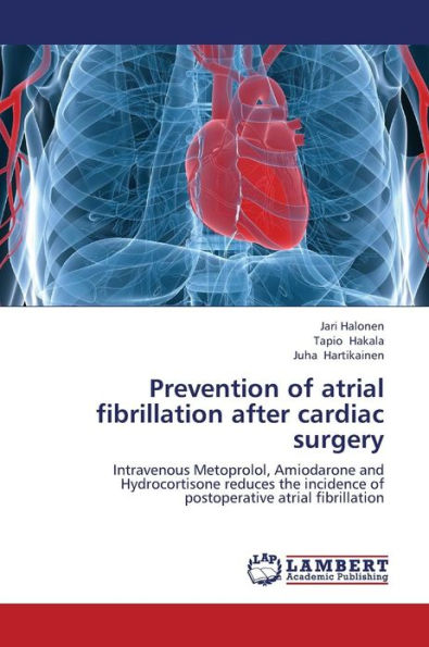 Prevention of Atrial Fibrillation After Cardiac Surgery