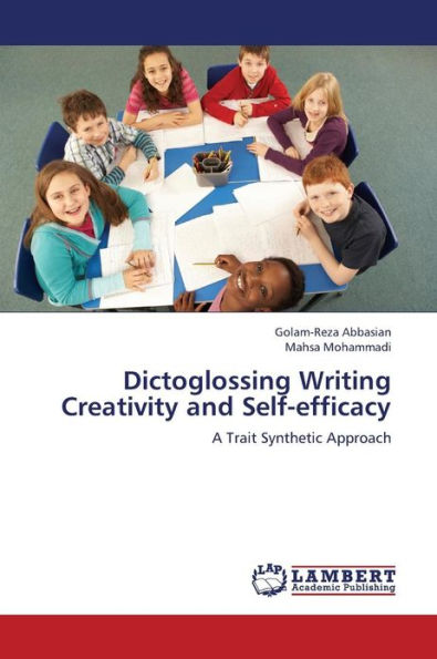 Dictoglossing Writing Creativity and Self-efficacy