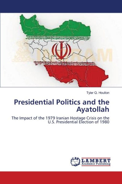Presidential Politics and the Ayatollah