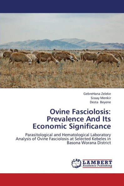 Ovine Fasciolosis: Prevalence and Its Economic Significance