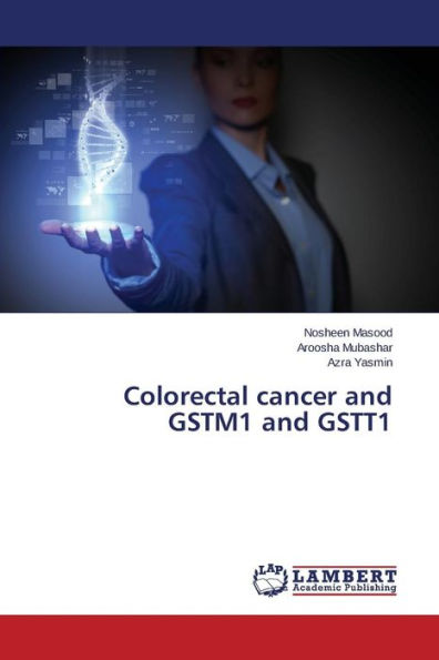Colorectal cancer and GSTM1 and GSTT1