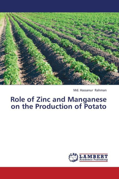 Role of Zinc and Manganese on the Production of Potato