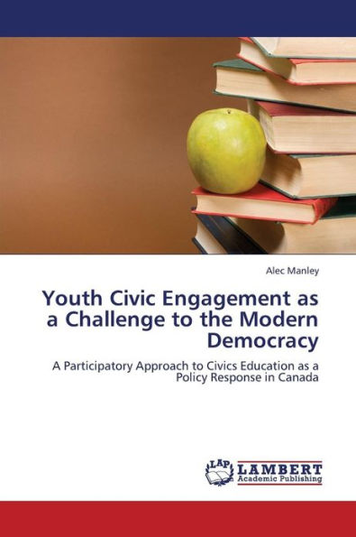 Youth Civic Engagement as a Challenge to the Modern Democracy