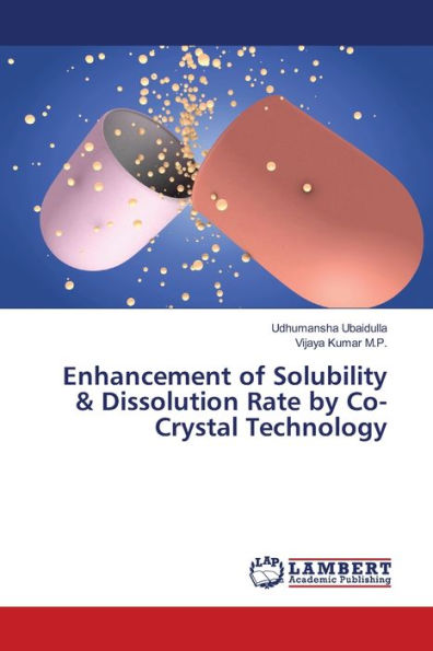 Enhancement of Solubility & Dissolution Rate by Co-Crystal Technology