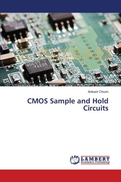 CMOS Sample and Hold Circuits