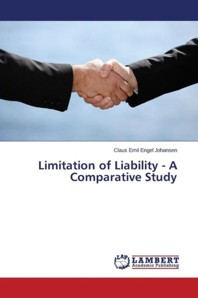 Limitation of Liability - A Comparative Study