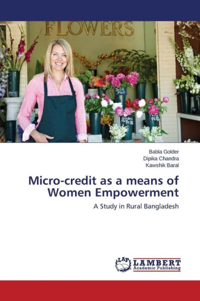 Micro-Credit as a Means of Women Empowerment