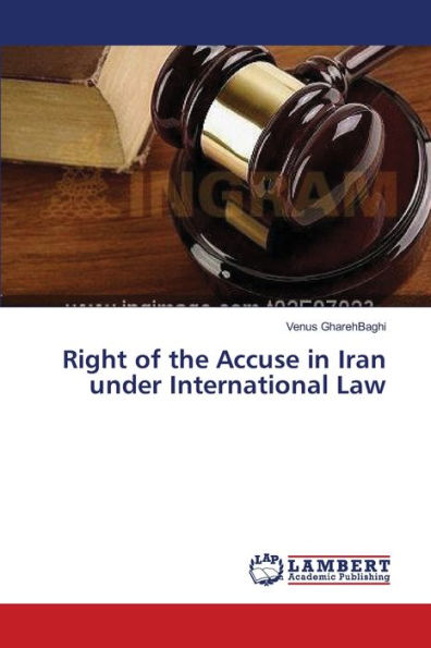 Right of the Accuse in Iran under International Law