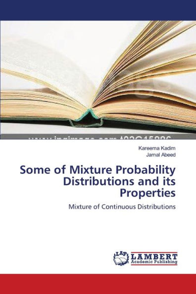 Some of Mixture Probability Distributions and its Properties