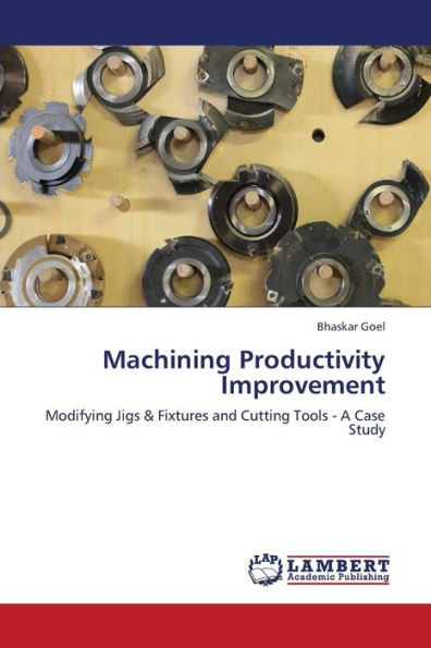 Machining Productivity Improvement