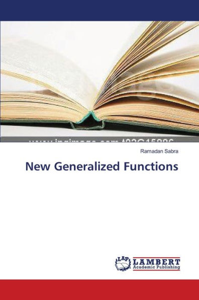 New Generalized Functions