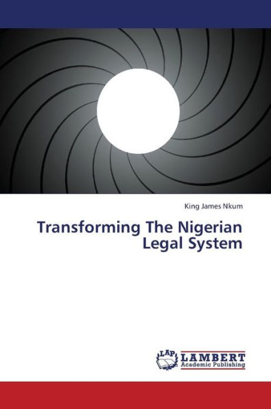 Transforming the Nigerian Legal System
