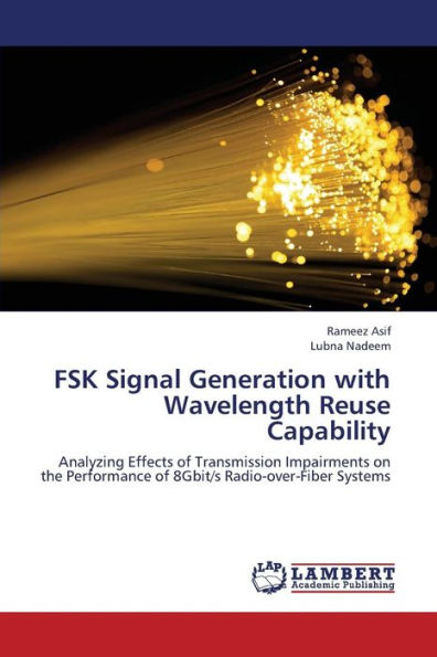 FSK Signal Generation with Wavelength Reuse Capability
