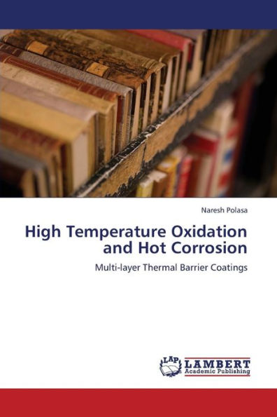 High Temperature Oxidation and Hot Corrosion