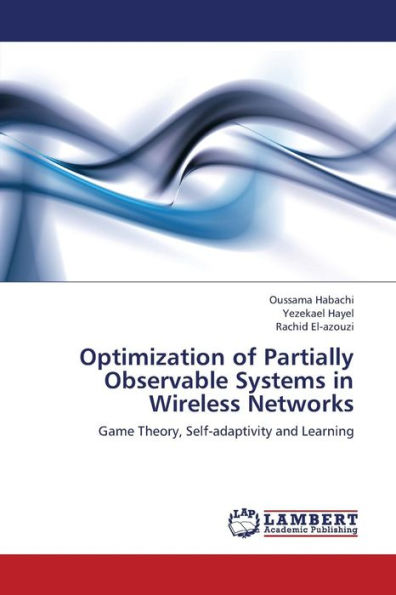 Optimization of Partially Observable Systems in Wireless Networks