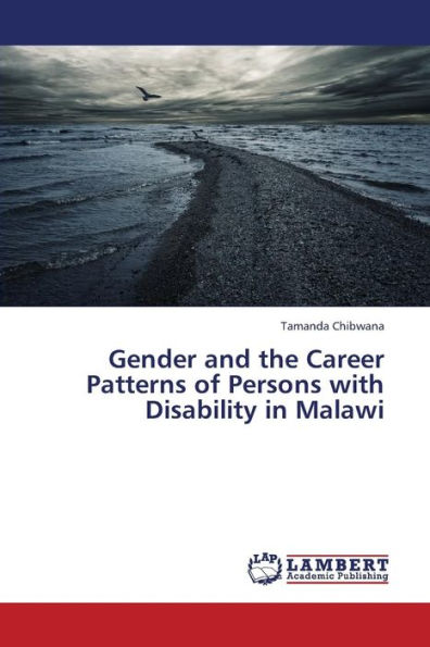 Gender and the Career Patterns of Persons with Disability in Malawi