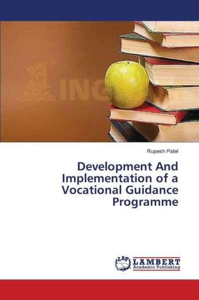 Development And Implementation of a Vocational Guidance Programme