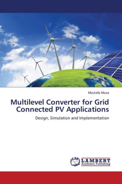 Multilevel Converter for Grid Connected PV Applications