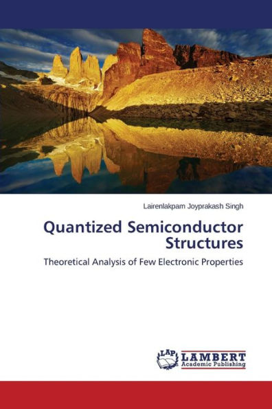 Quantized Semiconductor Structures