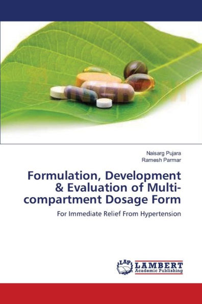Formulation, Development & Evaluation of Multi-compartment Dosage Form