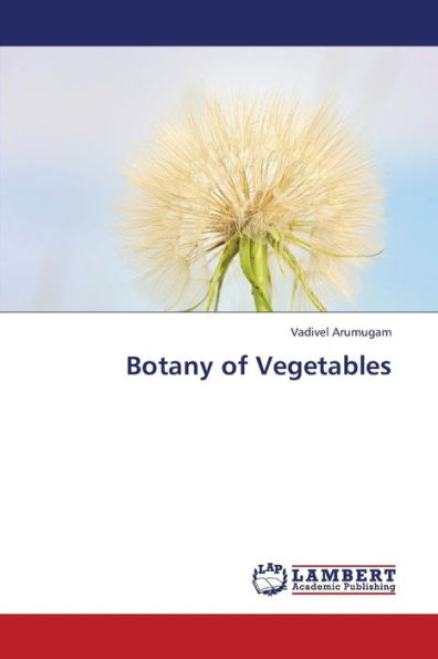 Botany of Vegetables