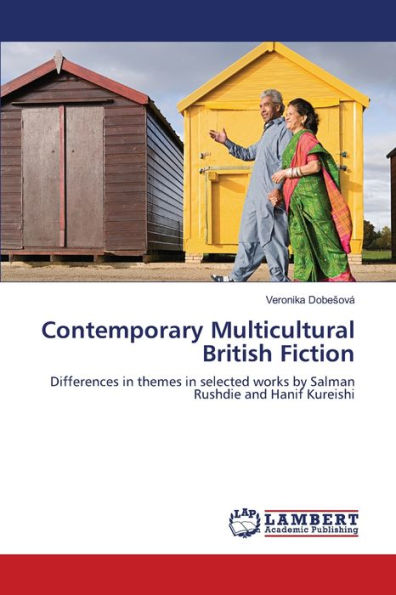 Contemporary Multicultural British Fiction