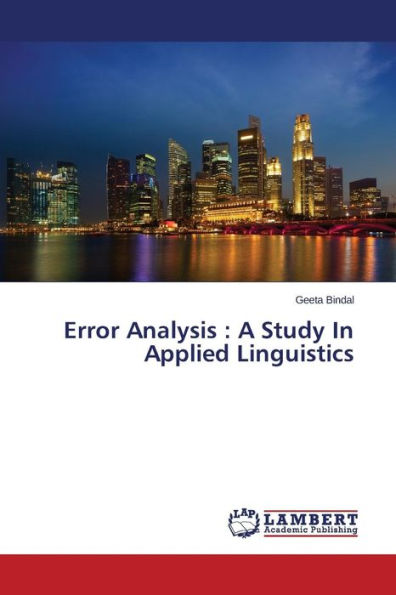 Error Analysis: A Study In Applied Linguistics