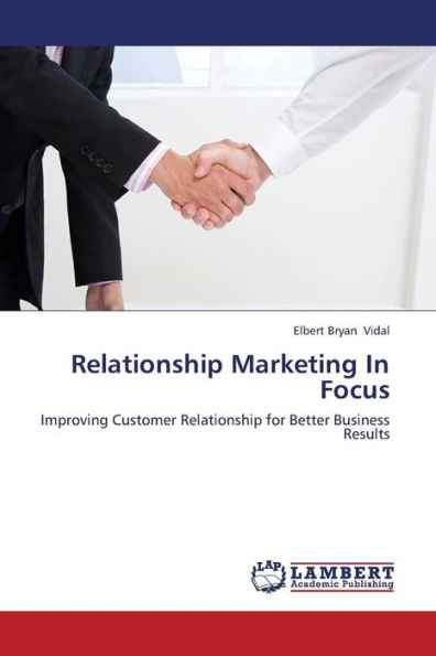 Relationship Marketing in Focus