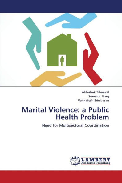 Marital Violence: A Public Health Problem