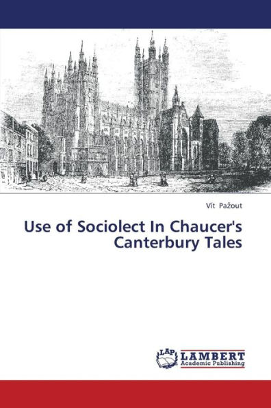 Use of Sociolect in Chaucer's Canterbury Tales