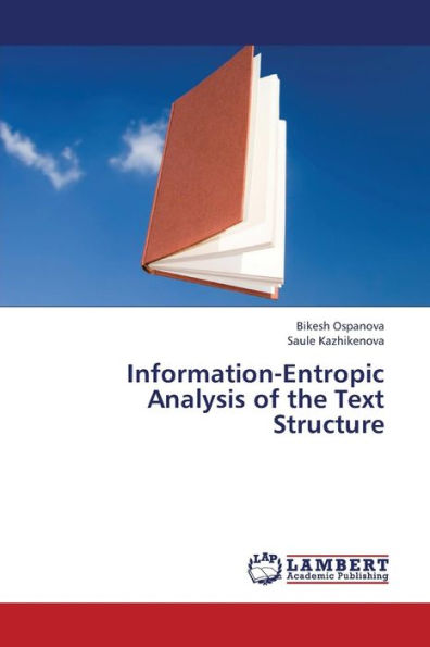 Information-Entropic Analysis of the Text Structure