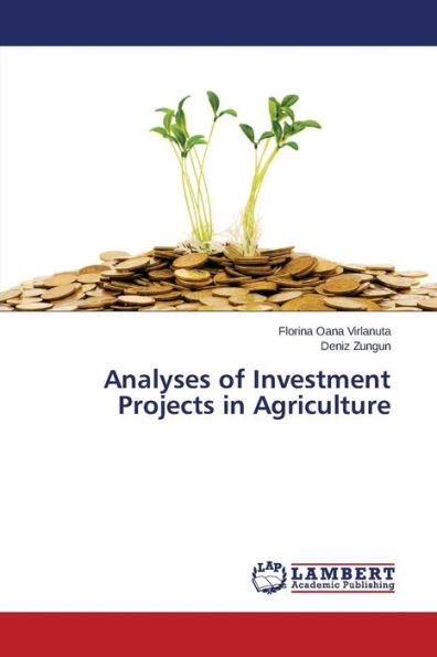 Analyses of Investment Projects in Agriculture