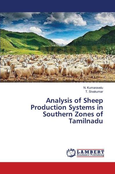 Analysis of Sheep Production Systems in Southern Zones of Tamilnadu