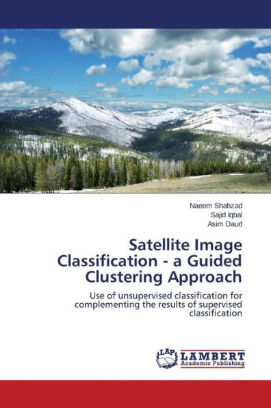 Satellite Image Classification - A Guided Clustering Approach