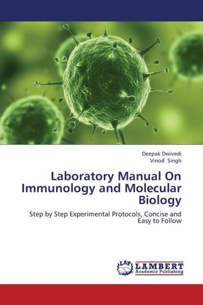 Laboratory Manual on Immunology and Molecular Biology by Dwivedi Deepak ...