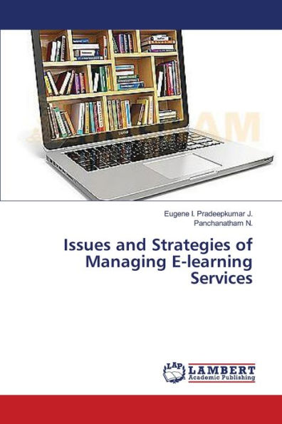 Issues and Strategies of Managing E-learning Services