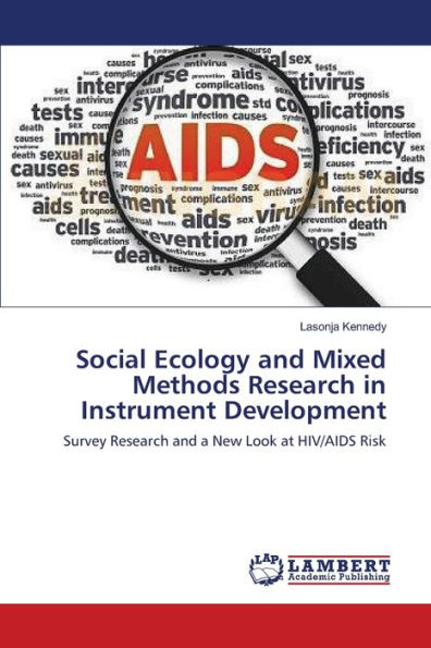 Social Ecology and Mixed Methods Research in Instrument Development