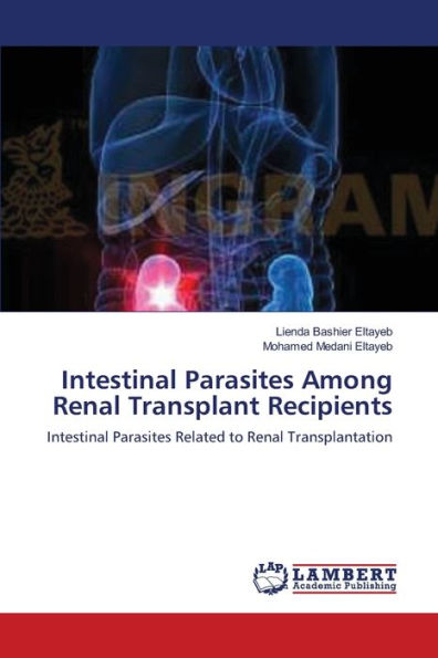 Intestinal Parasites Among Renal Transplant Recipients