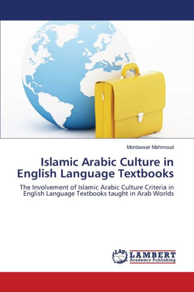 Islamic Arabic Culture in English Language Textbooks